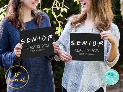 Printable Friends Themed First Day of Senior Year Sign, Class of 2023