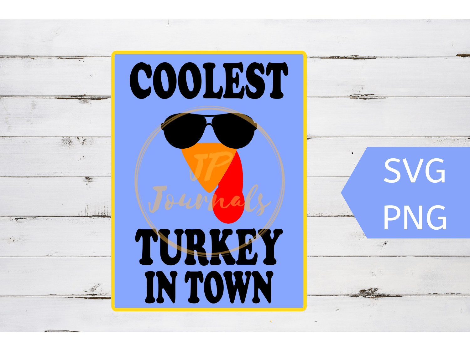 Coolest Turkey in Town SVG PNG Sublimation File, Thanksgiving Shirt Design for Boys