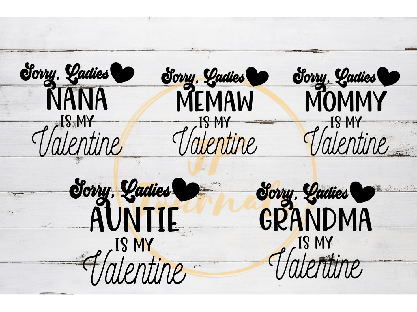 Sorry Ladies Valentine's Day SVG Bundle - Grandma Is My Valentine, Mommy Is My Valentine