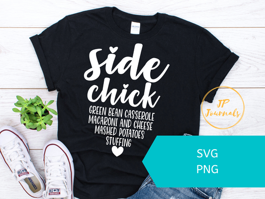 Funny Thanksgiving SVG, Side Chick SVG PNG 