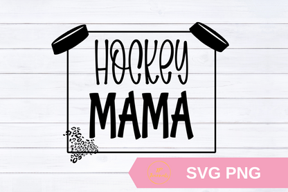 Hockey Mama SVG, Hockey Mom PNG