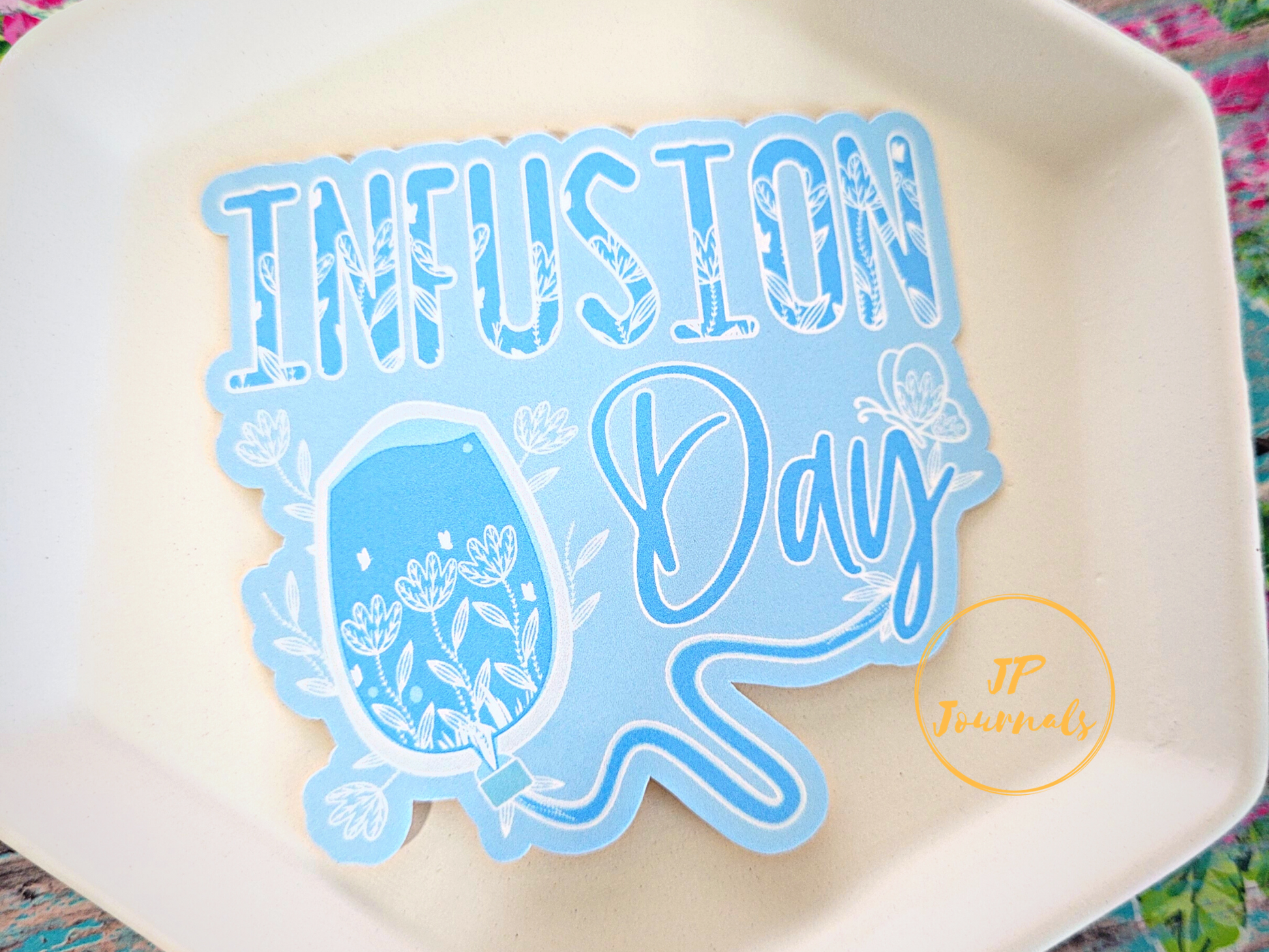 Infusion Day Sticker Gift