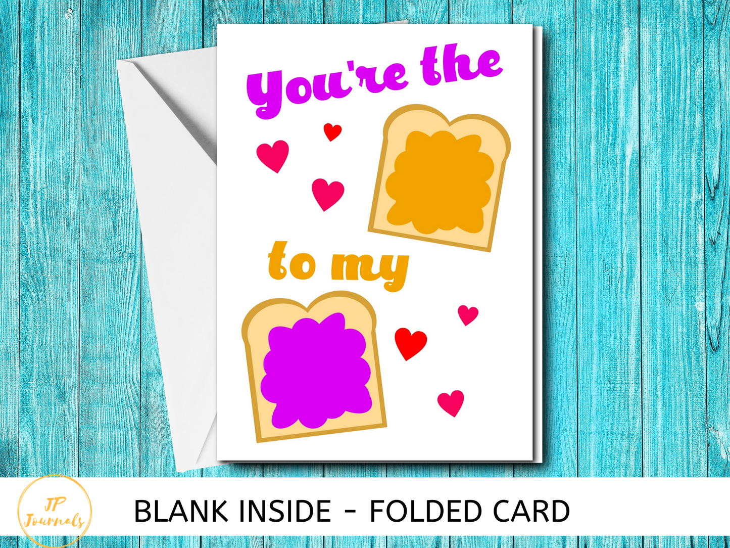 Cute Peanut Butter and Jelly Greeting Card - Best Friends, Husband, Wife, Anniversary, I Love You - You're the Peanut Butter To My Jelly