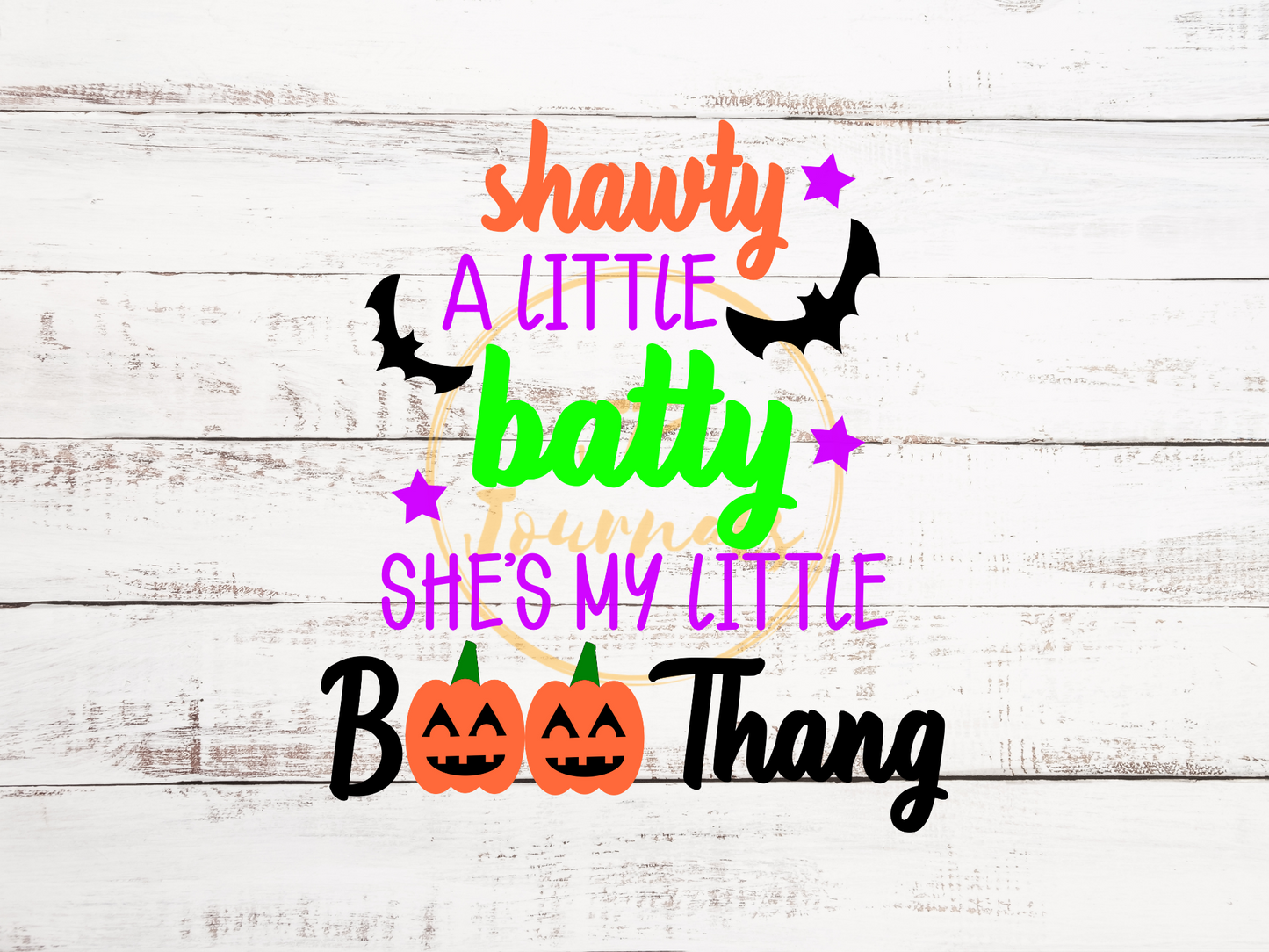 Halloween SVG File, Shawty A Little Batty She's My Little Boo Thang, Baby Toddler Halloween SVG File, Halloween SVG for Baby Toddler