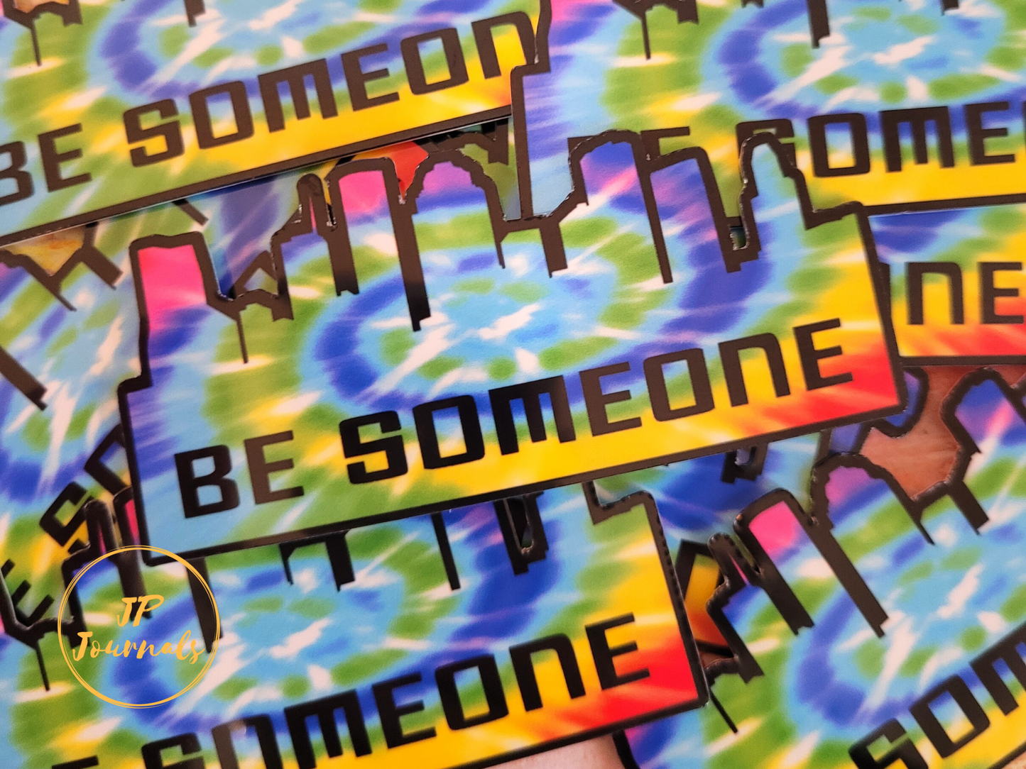 Be Someone Houston Tie Dye Die Cut Sticker