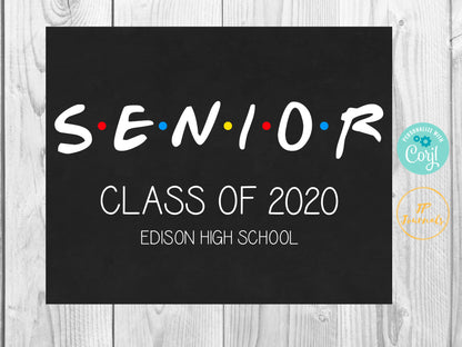 Friends Senior Year Sign - Printable Chalkboard Look 12th Grade Sign 