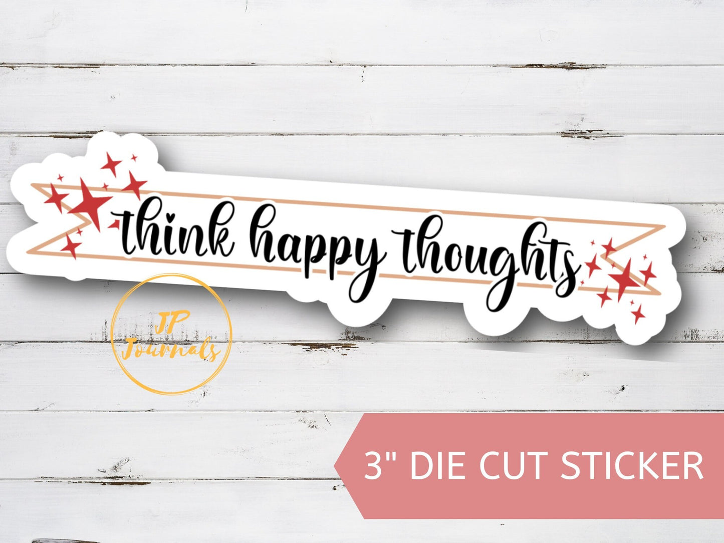 Think Happy Thoughts Inspirational Sticker Gift, Cute Die Cut Encouraging Sticker