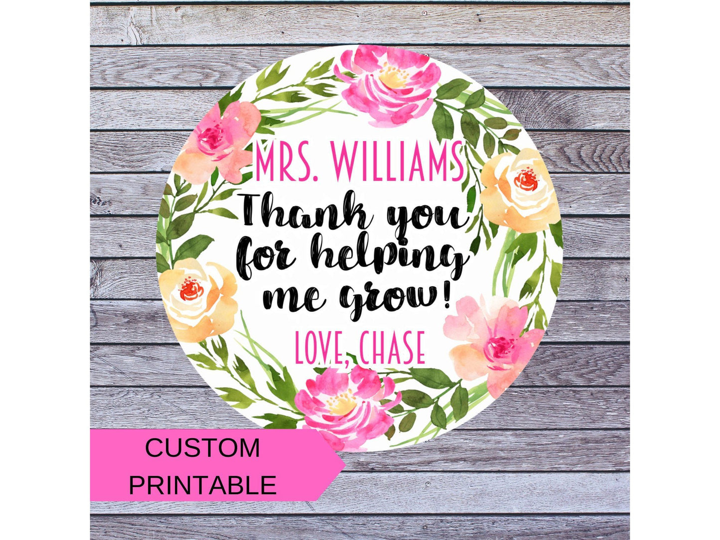 Printable Teacher Appreciation Gift Tag - Thank You for Helping Me Grow