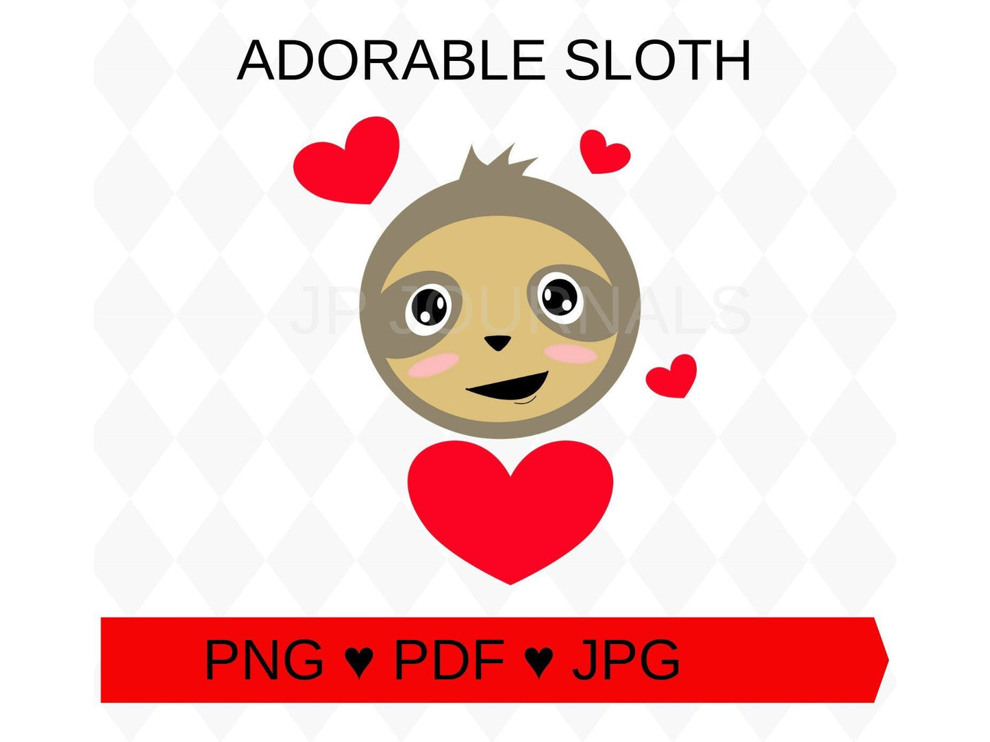 Cute Sloth Clip Art - Valentine's Day Clip Art for Sloth Lovers - INSTANT DOWNLOAD - pdf png jpg DIY Valentines Day Crafts Cards Gifts
