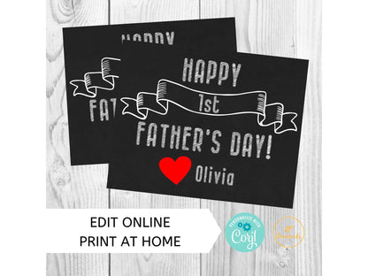 Printable First Father's Day Gift - Happy First Father's Day Chalkboard Sign - Personalize and Print - DIY Gift from Baby Boy or Girl