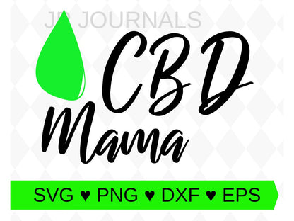 CBD Mama Clip Art - Hemp Oil SVG PNG INSTANT DOWNLOAD