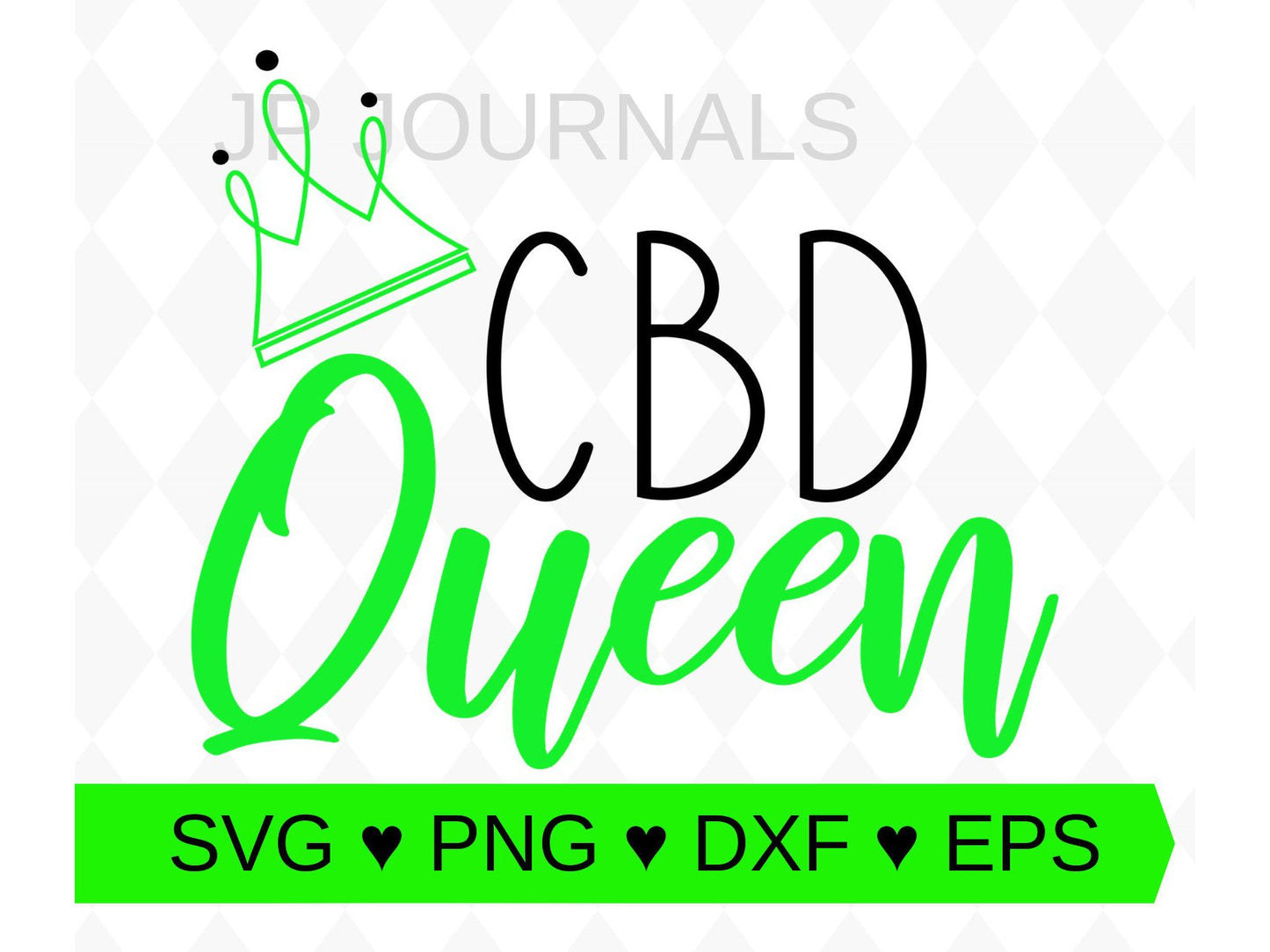 CBD Queen Clip Art - Hemp Oil SVG PNG INSTANT DOWNLOAD