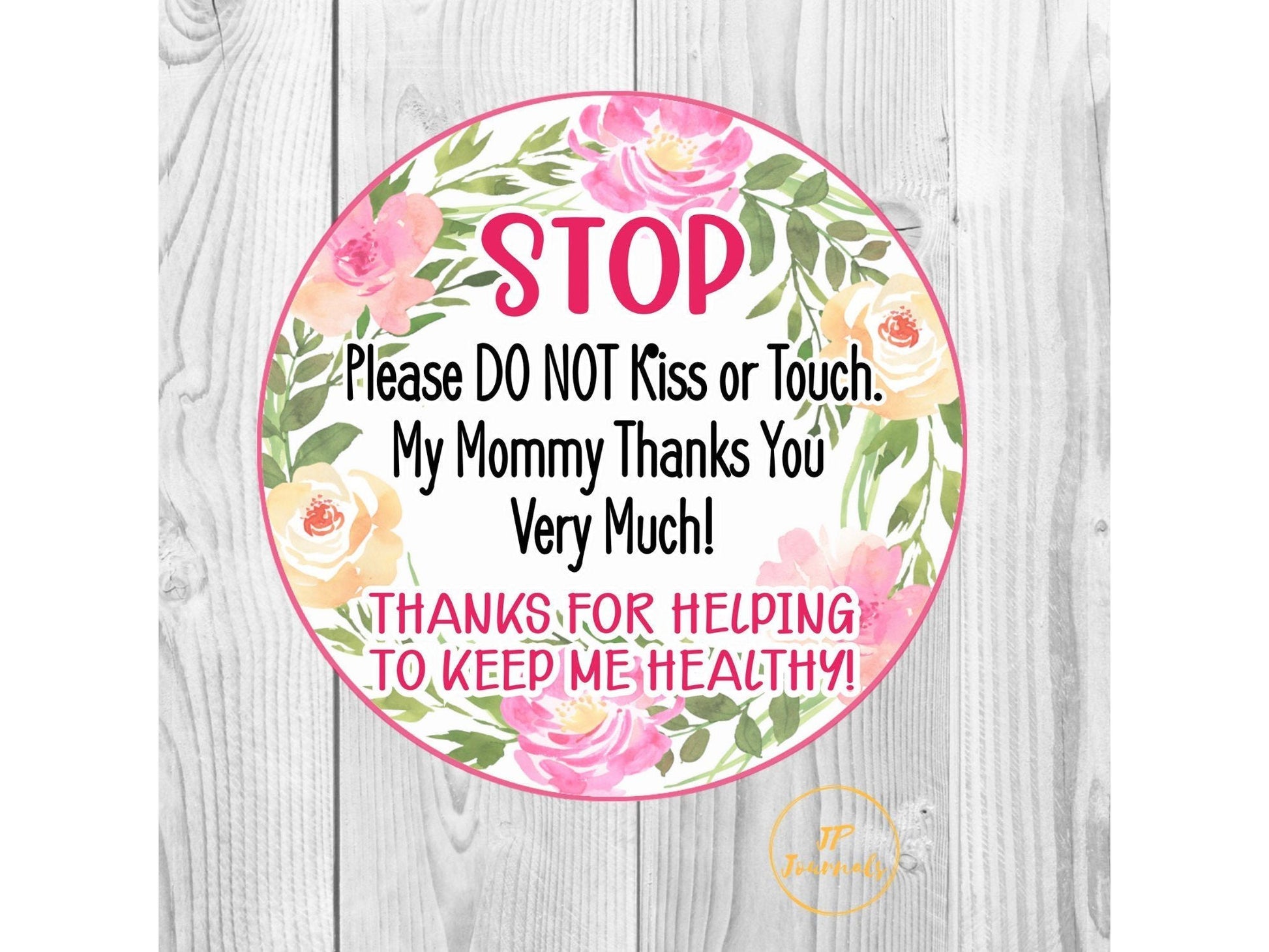 Printed and Laminated Please Do Not Touch Baby Sign for Infant Girls - Pretty Watercolor Flower Design - Infant Carseat Sign - Do Not Kiss