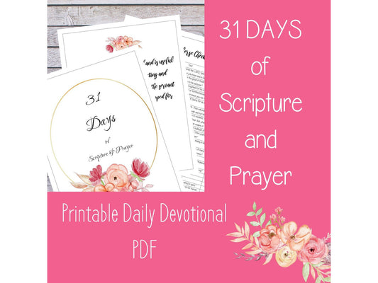 Printable Bible Study for Women - 31 Days of Scripture and Prayer