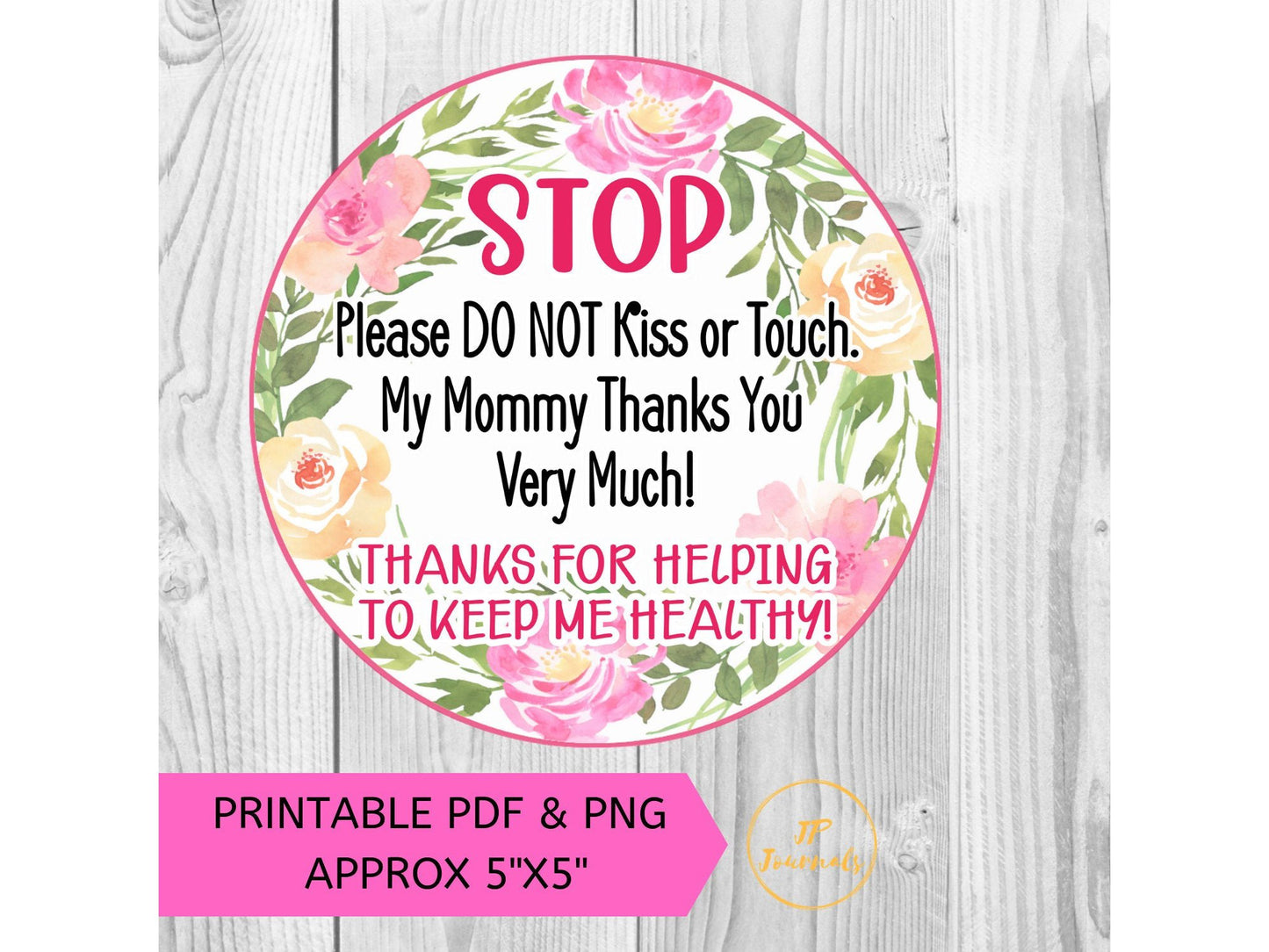 Printable Please Do Not Touch Baby Sign for Infant Girls - Pretty Watercolor Flower Design