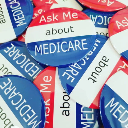 Ask Me About Medicare, Medicare Promotion And Marketing Pin Back Button for Insurance Agents, Brokers, Activists