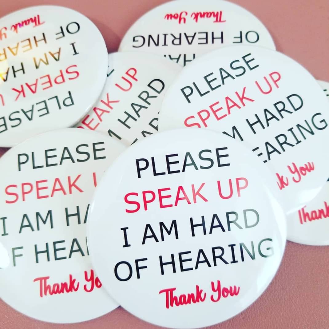 Please Speak Up I am Hard of Hearing Pin Button, Button for the Hearing Impaired