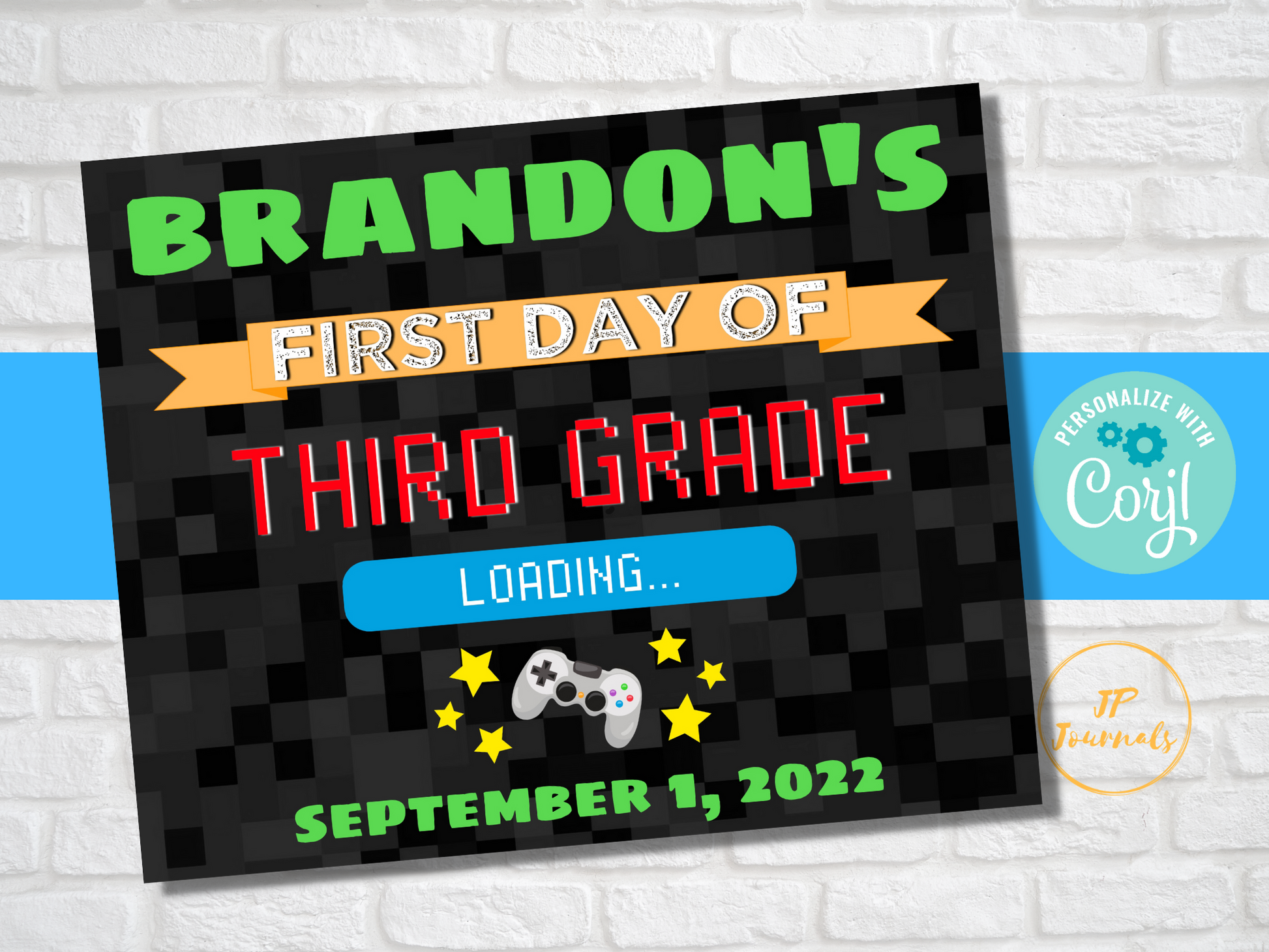 Video Game Themed Printable First Day of School Sign