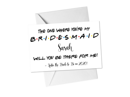 Custom Friends Themed Bridesmaid and Maid of Honor Proposal Cards, White